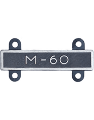 M-60 Qualification Bar in silver oxide by Saunders Military Insignia