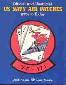 Navy Air Patches Official and Unofficial 1920's to Today Book Soft Cover by Saunders Military Insignia